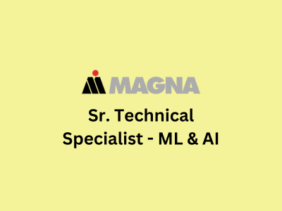 Sr. Technical Specialist - ML & AI, Magna