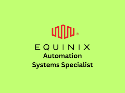 Automation Systems Specialist, Equinix