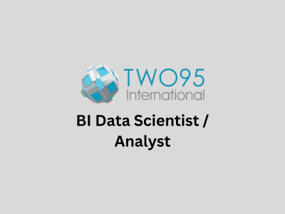 BI Data Scientist  Analyst, Two95 International