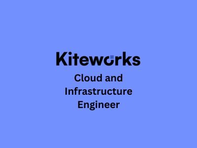 Cloud and Infrastructure Engineer, Kiteworks