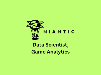 Data Scientist - Game Analytics, Niantic