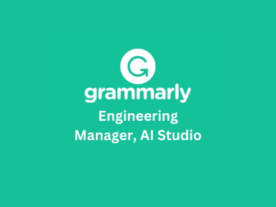 Engineering Manager - AI Studio, Grammarly