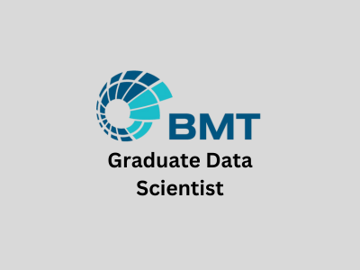 Graduate Data Scientist, BMT