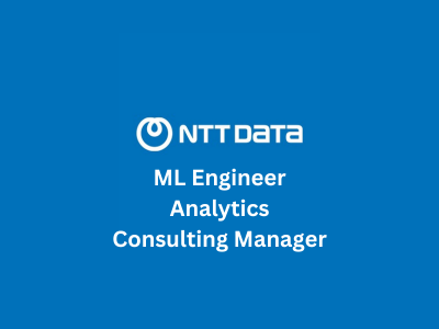 ML Engineer Analytics ConsultingManager, NTT DATA