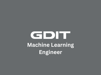 Machine Learning Engineer, GDIT