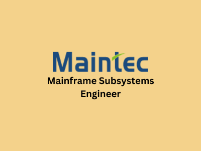 Mainframe Subsystems Engineer, Maintec Technologies