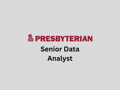 Senior Data Analyst, Presbyterian