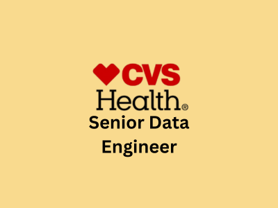 Senior Data Engineer, CVS Health