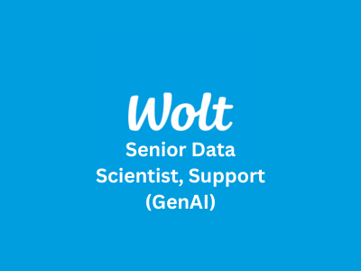 Senior Data Scientist - GenAI, Wolt