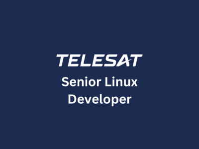 Senior Linux Developer, Telesat