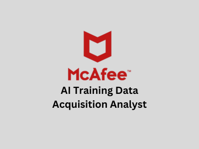 AI Training Data Acquisition Analyst, McAfee