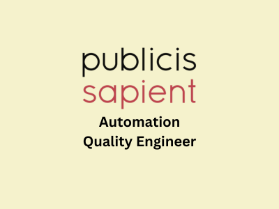 Automation Quality Engineer, Publicis Sapient