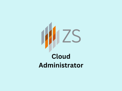 Cloud Administrator, ZS