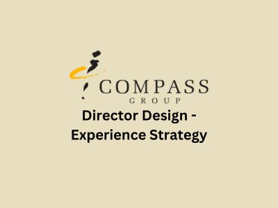 Director Design - Experience Strategy, Compass Group