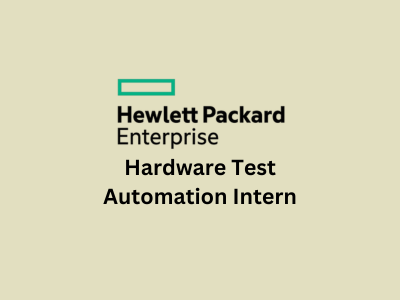 Hardware Test Automation Intern, Hewlett Packard Enterprise 