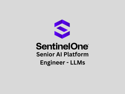 Senior AI Platform Engineer - LLMs, SentinelOne