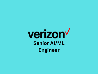 Senior AIML Engineer, Verizon