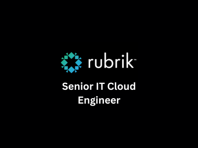 Senior IT Cloud Engineer, Rubrik