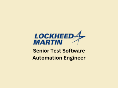 Senior Test Software Automation Engineer, Lockheed Martin