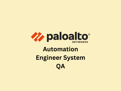 Automation Engineer System QA, Palo Alto Networks