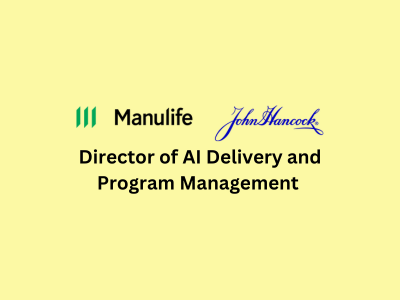 Director of AI Delivery and Program Management, Manulife