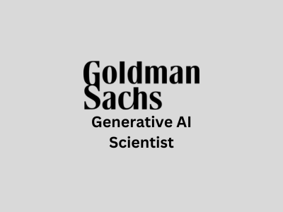 Generative AI Scientist, Goldman Sachs