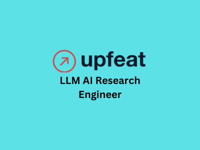 LLM AI Research Engineer, Upfeat