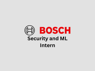 Security and ML Intern, Bosch Research and Technology 