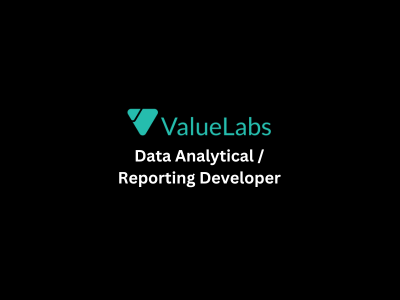 Data AnalyticalReporting Developer, ValueLabs