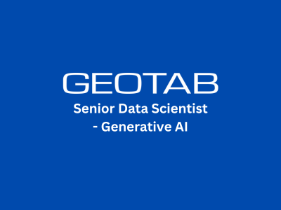 Senior Data Scientist - Generative AI, Geotab