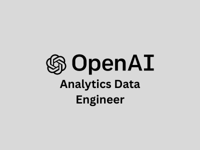 Analytics Data Engineer, OpenAI