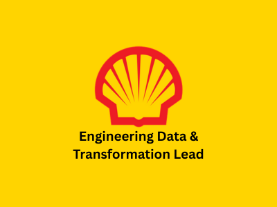 Engineering Data & Transformation Lead, Shell 