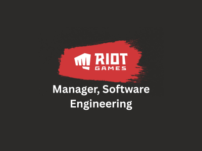 Manager Software Engineering, Riot Games