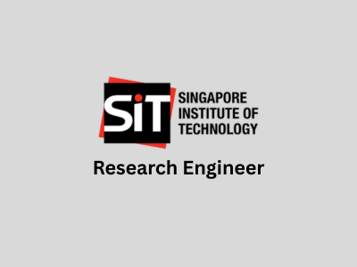 Research Engineer, Singapore Institute of Technology