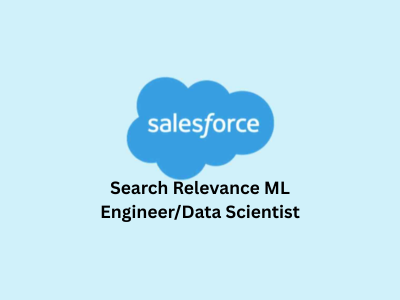 Search Relevance ML EngineerData Scientist, Salesforce