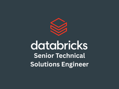 Senior Technical Solutions Engineer, Databricks