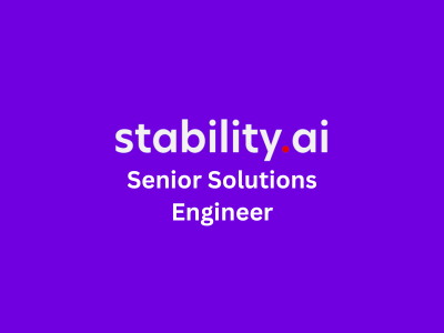 Senior Solutions Engineer, Stability AI