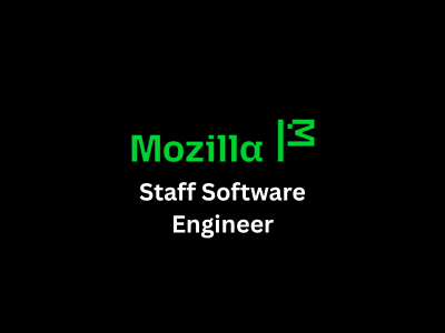 Staff Software Engineer, Mozilla Corporation